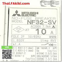 (C)Used, NF32-SV No-Fuse Breaker, เบรกเกอร์โนฟิวส์ สเปค 2P 10A, MITSUBISHI