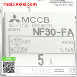(C)Used, NF30-FA No Fuse breaker, เบรกเกอร์โนฟิวส์ สเปค 3P 5A, MITSUBISHI