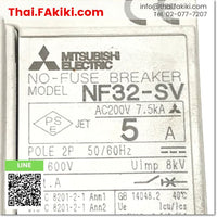 (C)Used, NF32-SV No-Fuse Breaker, เบรกเกอร์โนฟิวส์ สเปค 2P 5A, MITSUBISHI
