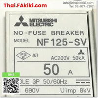 (D)Used*, NF125-SV No fuse Circuit Breaker, โนฟิวส์ เบรกเกอร์ สเปค 3P 50A, MITSUBISHI