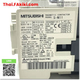 (D)Used*, S-N11 Electromagnetic Contactor, แมกเนติกคอนแทคเตอร์ สเปค AC220V 1a, MITSUBISHI