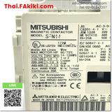 (D)Used*, S-N11 Electromagnetic Contactor, แมกเนติกคอนแทคเตอร์ สเปค AC220V 1a, MITSUBISHI