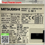 (D)Used*, S-N11 Electromagnetic Contactor, แมกเนติกคอนแทคเตอร์ สเปค AC220V 1a, MITSUBISHI