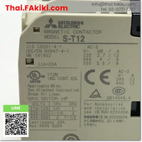 (D)Used*, S-T12 Electro Magnetic Contactor, แมกเนติกคอนแทคเตอร์ สเปค AC200-240V 1a1b, MITSUBISHI