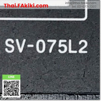 (D)Used*, SV-075L2 Servo Amplifier, ชุดควบคุมการขับเคลื่อนเซอร์โว สเปค AC200V 0.7kW, KEYENCE