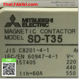 (C)Used, SD-T35 Electromagnetic Contactor, แมกเนติกคอนแทคเตอร์ สเปค DC24V 2a 2b, MITSUBISHI
