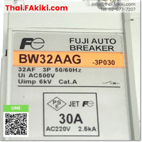 (C)Used, BW32AAG Auto breaker, ออโต้เบรคเกอร์ สเปค 3P 30A, FUJI