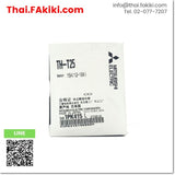 (A)Unused, TH-T25 Thermal Relay, Thermal Relay Specification 12-18A, MITSUBISHI