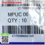 (A)Unused, MPUC06 Connector, ตัวเชื่อมต่อ (คอนเนคเตอร์) สเปค 1pack/10pcs, PNEUMATICS