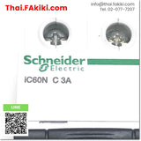 (C)Used, IC60NC3A Circuit breaker, เบรกเกอร์ลูกย่อย สเปค 2P 3A, SCHNEIDER