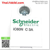 (C)Used, IC60NC3A Circuit breaker, เบรกเกอร์ลูกย่อย สเปค 1P 3A, SCHNEIDER