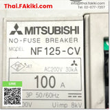 Junk, NF125-CV  3P 100A, No fuse Circuit Breaker, โนฟิวส์ เบรกเกอร์, MITSUBISHI