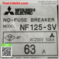 (B)Unused*, NF125-SV 3P 63A, No fuse Circuit Breaker, โนฟิวส์ เบรกเกอร์, MITSUBISHI