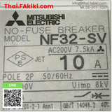 (A)Unused, NF32-SV 2P 10A, No-Fuse Breaker, เบรกเกอร์โนฟิวส์, MITSUBISHI