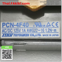 (C)Used, PCN-4F40 AC/DC, Terminal Block, เทอร์มินอลบล็อค, TOYOGIKEN