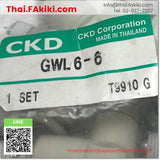 (B)Unused*, GWL6-6  Ø6, Fitting, ฟิตติ้ง, CKD