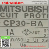 (C)Used, CP30-BA 1P 1A, Circuit Protector, เซอร์กิตโพรเทคเตอร์, MITSUBISHI