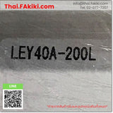 (B)Unused*, LEY40A-200L Stroke200mm, Electric Actuator/Rod type, ตัวกระตุ้นไฟฟ้าชนิดก้าน, SMC