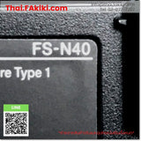 (A)Unused, FS-N40, Digital Fiber Optic Sensor Amplifier, ไฟเบอร์เซนเซอร์ แอมพลิฟายเออร์ดิจิตอล, KEYENCE