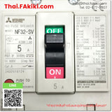 (A)Unused, NF32-SV 3P 5A, No-Fuse Breaker, เบรกเกอร์โนฟิวส์, MITSUBISHI