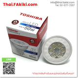 (B)Unused*, MR16 LED 6.0W, Day light, แสงเดย์ไลท์, TOSHIBA