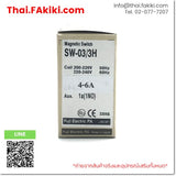 (B)Unused*, SW-03/3H  AC200-240V 4-6A, Electromagnetic Contactor, แมกเนติก คอนแทคเตอร์, FUJI