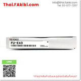 (A)Unused, FU-E40, Fiber Optic Sensor, ไฟเบอร์ออฟติกเซนเซอร์, KEYENCE