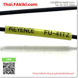 (A)Unused, FU-41TZ, Fiber Optic Sensor, ไฟเบอร์ออปติกเซนเซอร์, KEYENCE