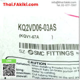 (A)Unused, KQ2VD06-03AS FITTING ,Fitting specs 9pcs/pack ,SMC 