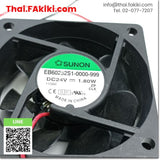 (D)Used*, EB60252S1-0000-999 FAN ,พัดลม สเปค DC24V cable:0.19m (60×60×25mm) ,SUNON