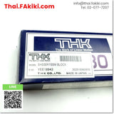 (A)Unused, SHS30R1SSM Linear Guide ,ตลับลูกปืนแบบรางเลื่อน สเปค 60x100x40mm ,THK