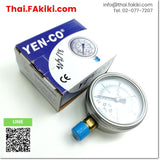 (A)Unused, PGF63A250B-1/4PT-Y Pressure Gauge ,เกจ์วัดความดัน สเปค 1/4PT 25MPa ,YENCO