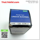 (A)Unused, LHICW12 Linear bushing ,ลิเนียร์บุชชิ่ง สเปค  Inscribed Circle Dia. dr(Ø12  ),Overall Length L(57mm) ,MISUMI