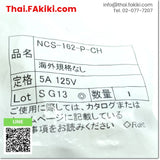 (A)Unused, NCS-162-P-CH Connector ,Connector (Connector) Specification 5A 125V ,NANABOSHI 