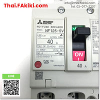 (A)Unused, NF125-SV No fuse Circuit Breaker, No fuse circuit breaker specification 3P 40A, MITSUBISHI 